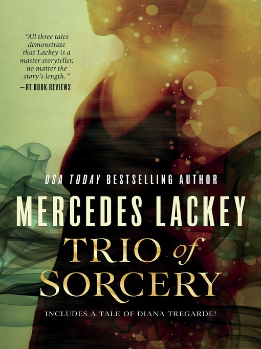 Title details for Trio of Sorcery by Mercedes Lackey - Wait list